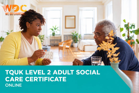 TQUK Level 2 Adult Social Care Certificate